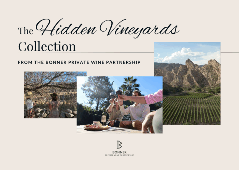 The Collection FROM THE BONNER PRIVATE WINE PARTNERSHIP Hidden Vineyards